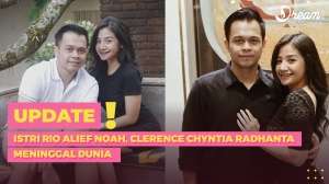 Istri Rio Alief NOAH, Clerence Chyntia Radhanta Meninggal Dunia
