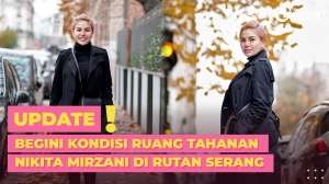 Begini Kondisi Ruang Tahanan Nikita Mirzani di Rutan Serang