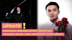 Mengurai Benang Kusut Investasi Trading Net89 yang Menyeret Para Artis