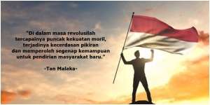 30 Quotes tentang Hari Pahlawan dari Tan Malaka yang Penuh Kebijaksanaan