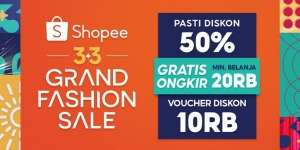 Belanja Fashion Terkini Jadi Makin Untung Berkat Shopee 3.3 Grand Fashion Sale, Banyak Promonya Lho