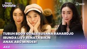 Potret Body Goals Susana Rahardjo Ibunda Livy Renata, Anak ABG Dibikin Minder!