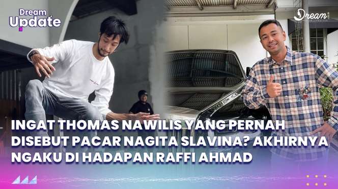 Thomas Nawilis Klarifikasi Hubungannya dengan Nagita Slavina ke Raffi Ahmad