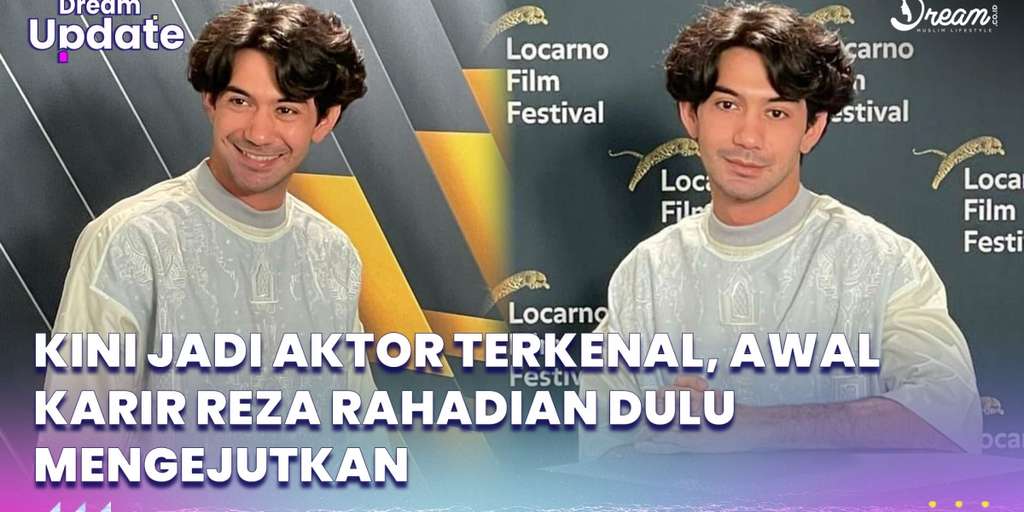 Aktor Rrc Perjalanan Karier Reza hingga Menjadi Aktor Terkenal - Video | Dream.co.id