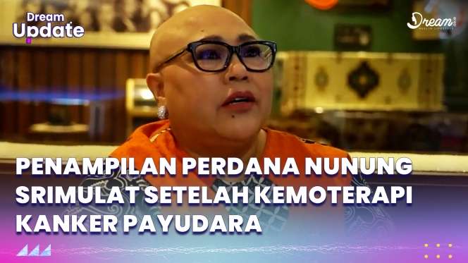 Penampilan Perdana Nunung Srimulat Setelah Kemoterapi Kanker Payudara