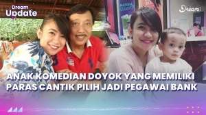 Pegawai Bank Cantik Ini Rupanya Anak Komedian Legendaris, Ogah Ikuti Jejak Sang Ayah