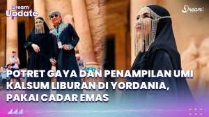 Gaya Umi Kalsum Liburan di Yordania, Pakai Cadar Emas