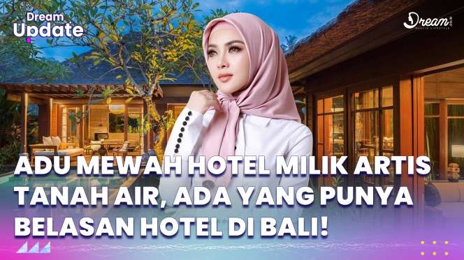 Adu Mewah Hotel Milik Artis