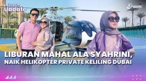 Liburan Mahal ala Syahrini, Naik Helikopter Private Keliling Dubai