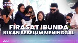 Firasat Ibunda Sebelum Meninggal, Bikin Kikan Takut Ambil Job di Luar Kota