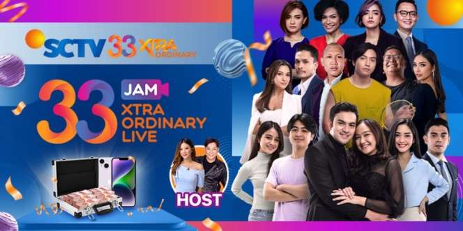 Rayakan Ultah ke-33, SCTV Adakan Live Streaming Nonstop Tanpa Iklan Selama 33 Jam