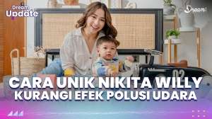 Cara Unik Nikita Willy Kurangi Efek Polusi Udara