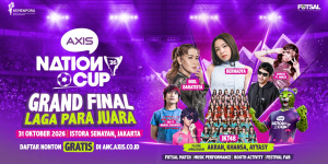 AXIS Nation Cup 2026 Siap Digelar, Hadirkan Final Futsal Pelajar dan Deretan Musisi Indonesia
