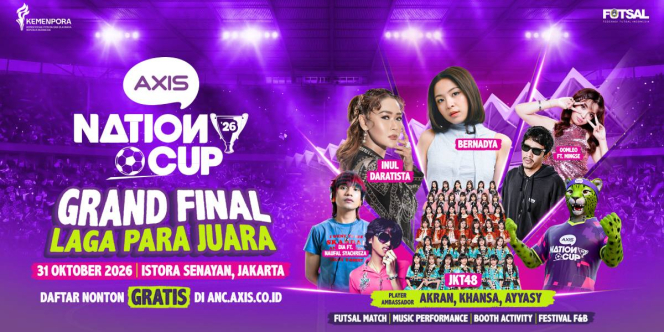 AXIS Nation Cup 2026 Siap Digelar, Hadirkan Final Futsal Pelajar dan Deretan Musisi Indonesia