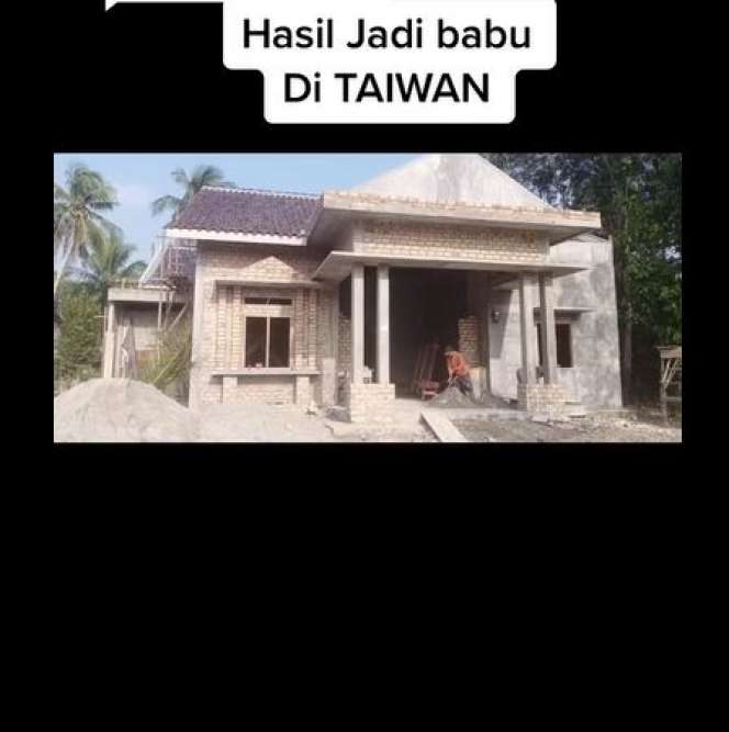 8 Potret Transformasi Rumah Milik TKW Sukses, Dulu Gubuk Kini Jadi Istana Megah : `Hasil Jadi Babu`