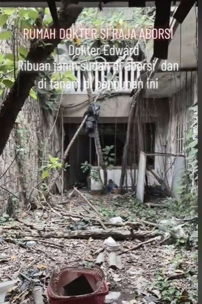 Terbengkalai 10 Tahun, Ini Penampakan Rumah Dokter Edward yang Dikenal Sebagai Raja Aborsi, Diduga Banyak Janin Terkubur!