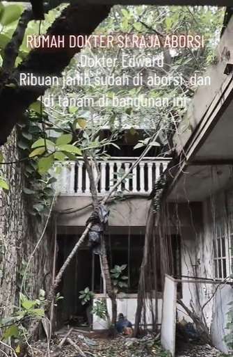 Terbengkalai 10 Tahun, Ini Penampakan Rumah Dokter Edward yang Dikenal Sebagai Raja Aborsi, Diduga Banyak Janin Terkubur!